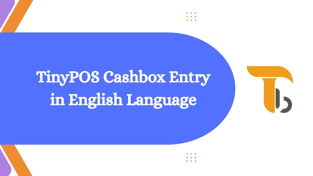 TinyPOS Cash Box Open and Close in English Language.